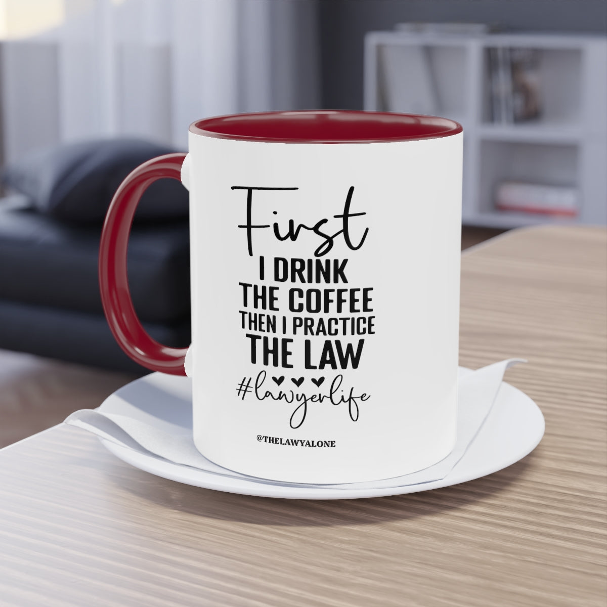 First Cofee - The Lawyal One Tasse