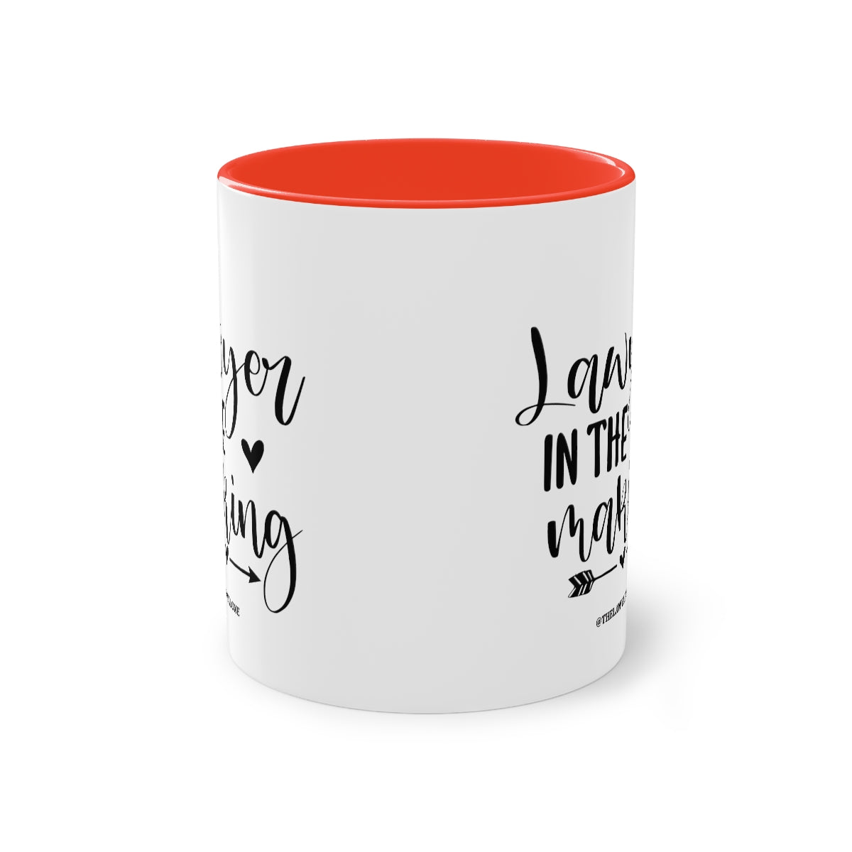 Lawyer In The Making - The Lawyal One Tasse