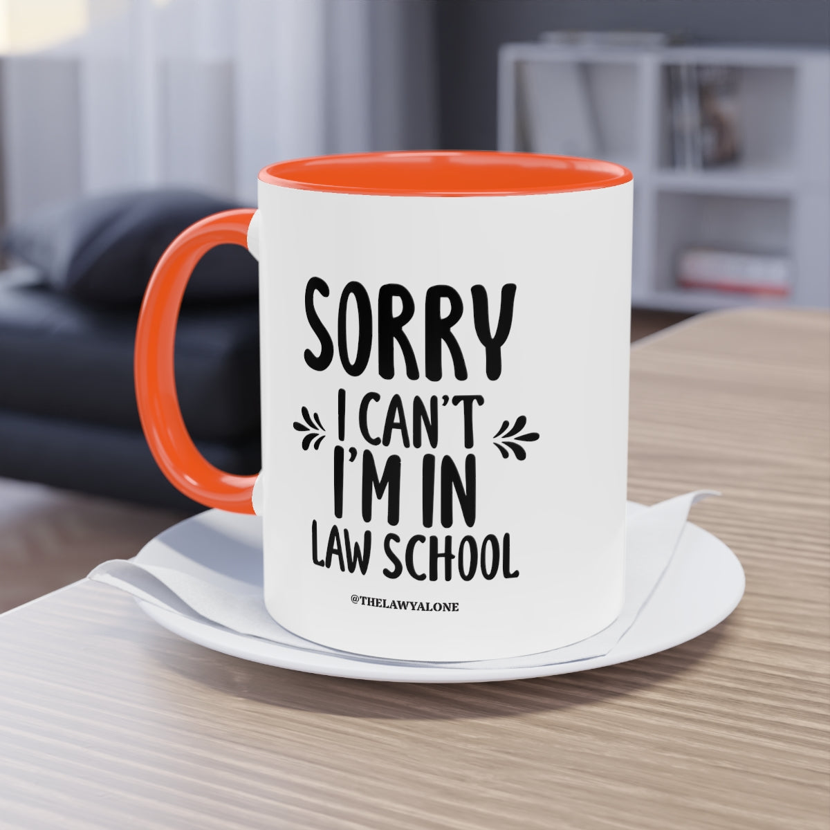 SORRY - The Lawyal One Tasse