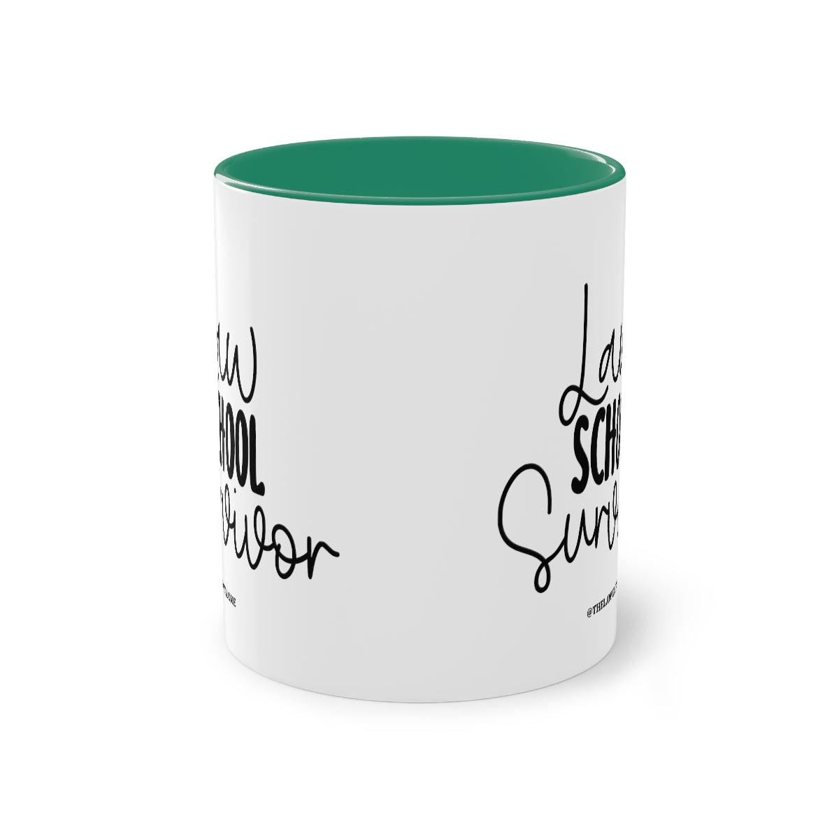 Law School - The Lawyal One Tasse