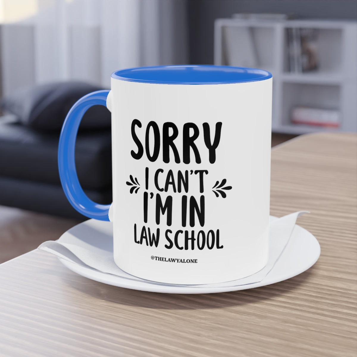 SORRY - The Lawyal One Tasse