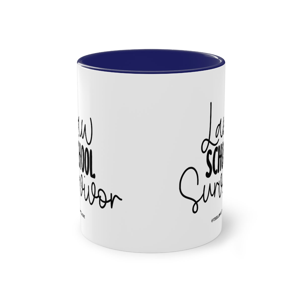 Law School - The Lawyal One Tasse