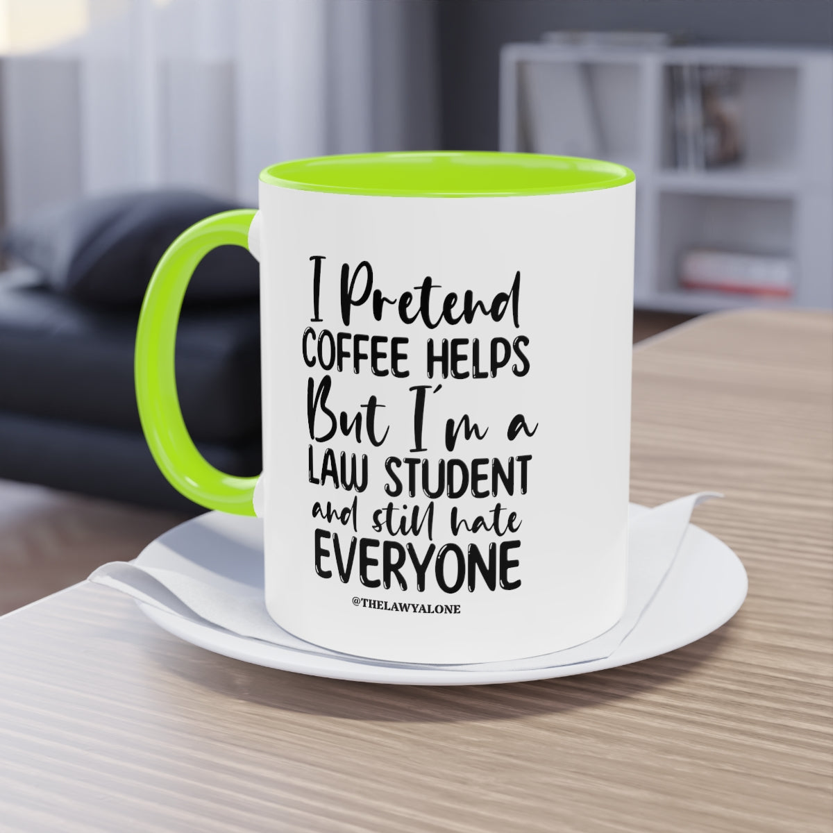 Law Student - The Lawyal One Tasse
