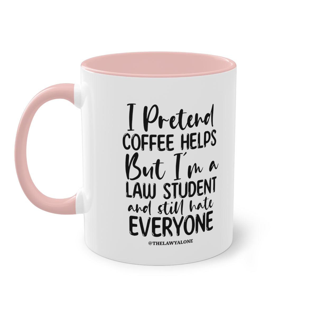 Law Student - The Lawyal One Tasse