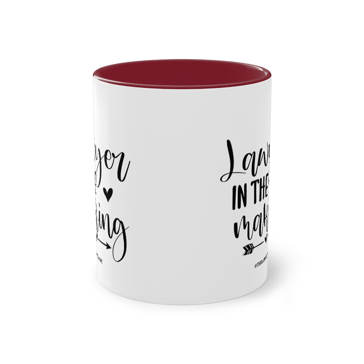 Lawyer In The Making - The Lawyal One Tasse