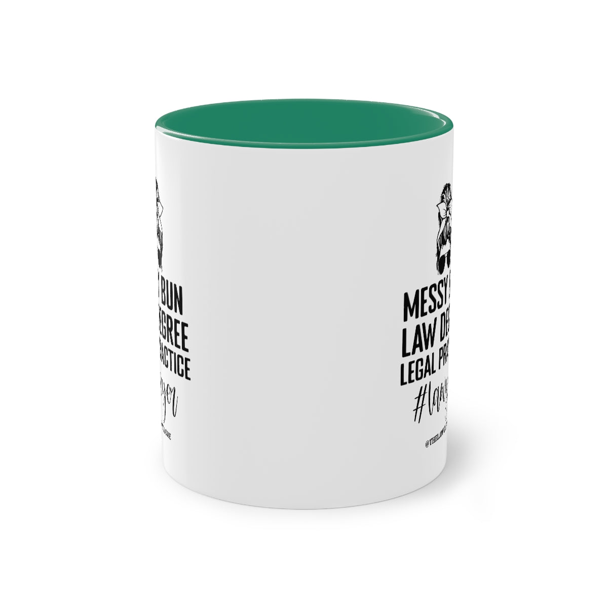 Messy Bun - The Lawyal One Tasse