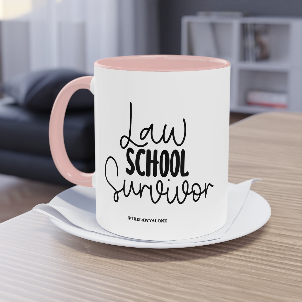 Law School - The Lawyal One Tasse