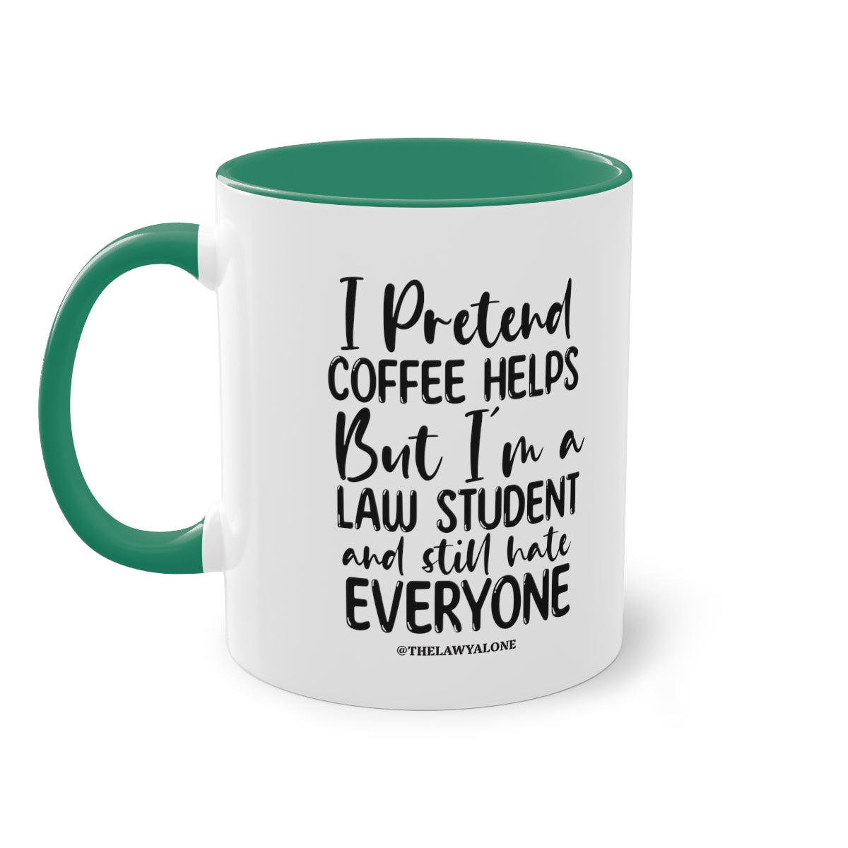 Law Student - The Lawyal One Tasse