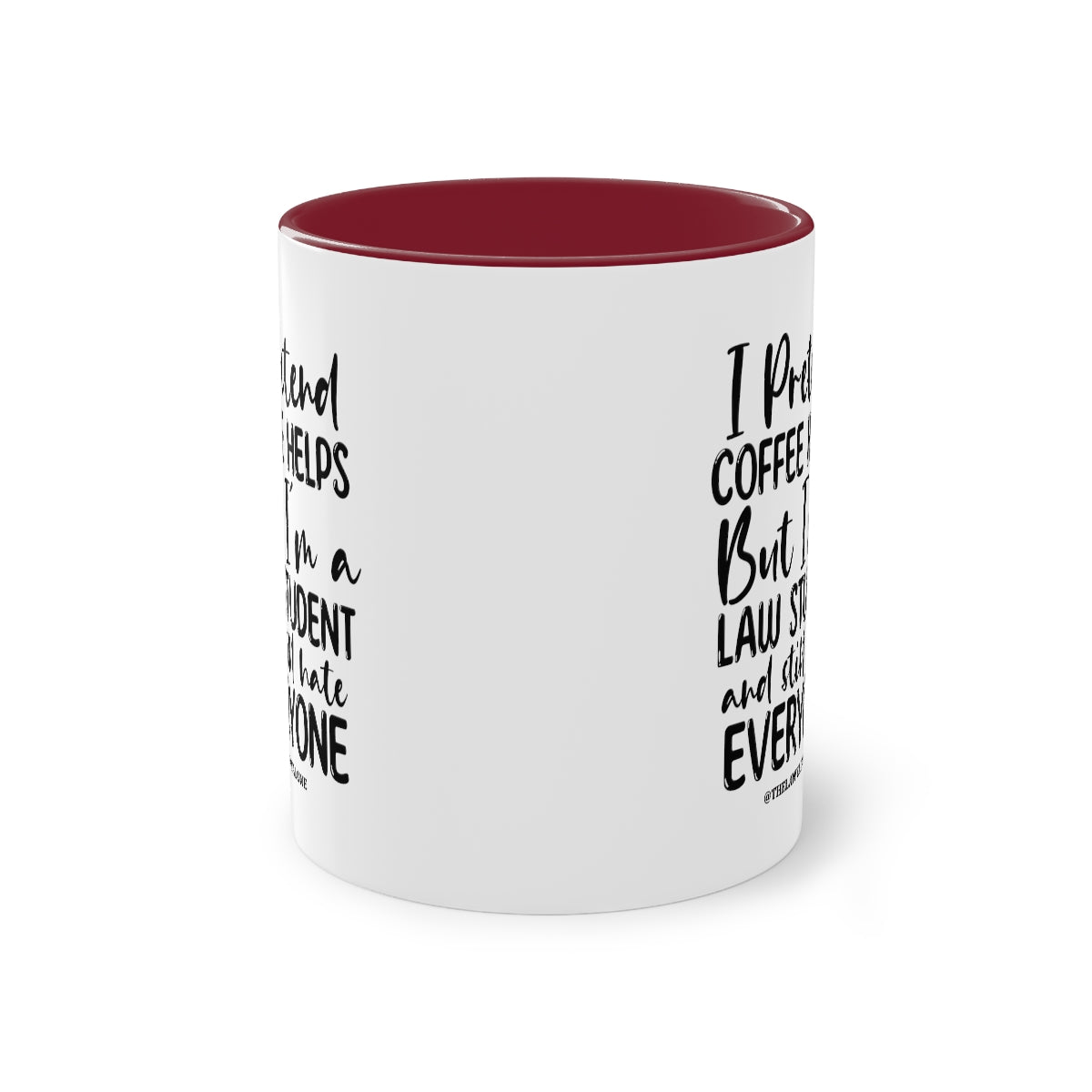 Law Student - The Lawyal One Tasse