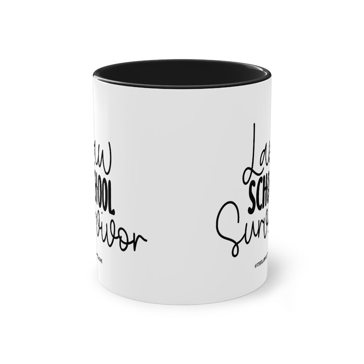 Law School - The Lawyal One Tasse