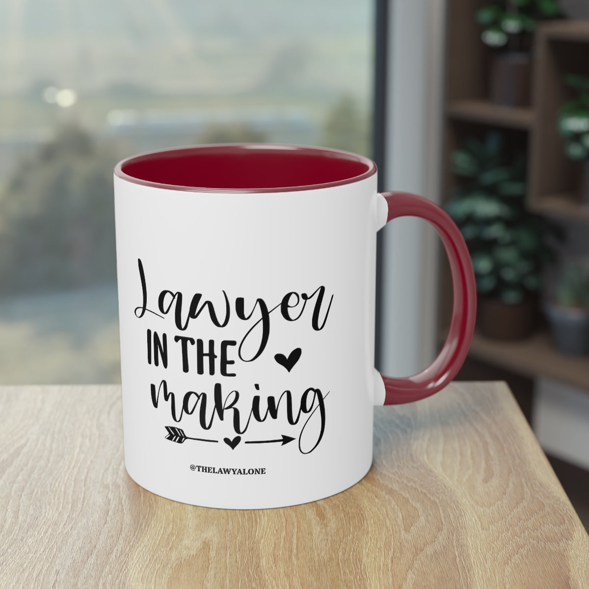 Lawyer In The Making - The Lawyal One Tasse