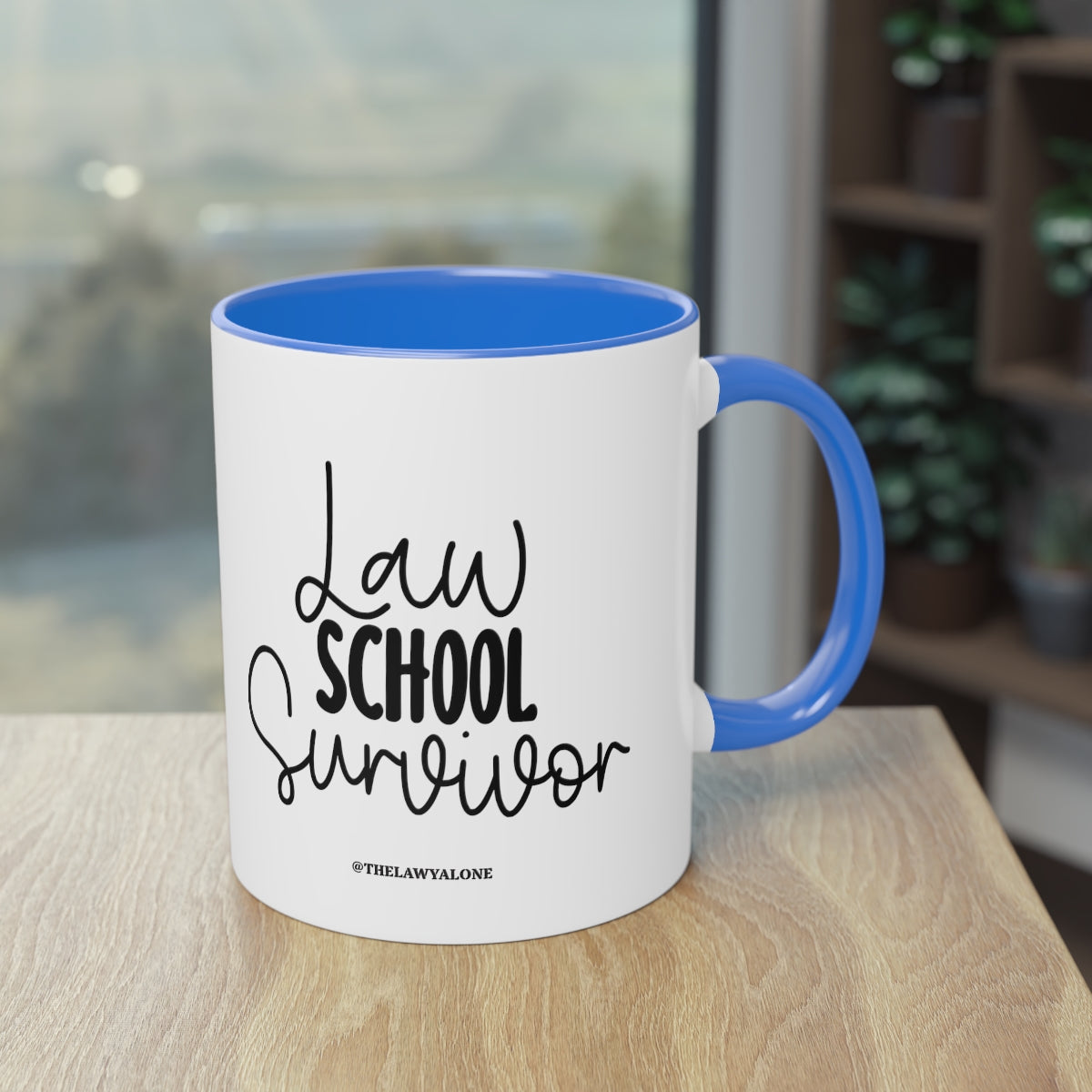Law School - The Lawyal One Tasse