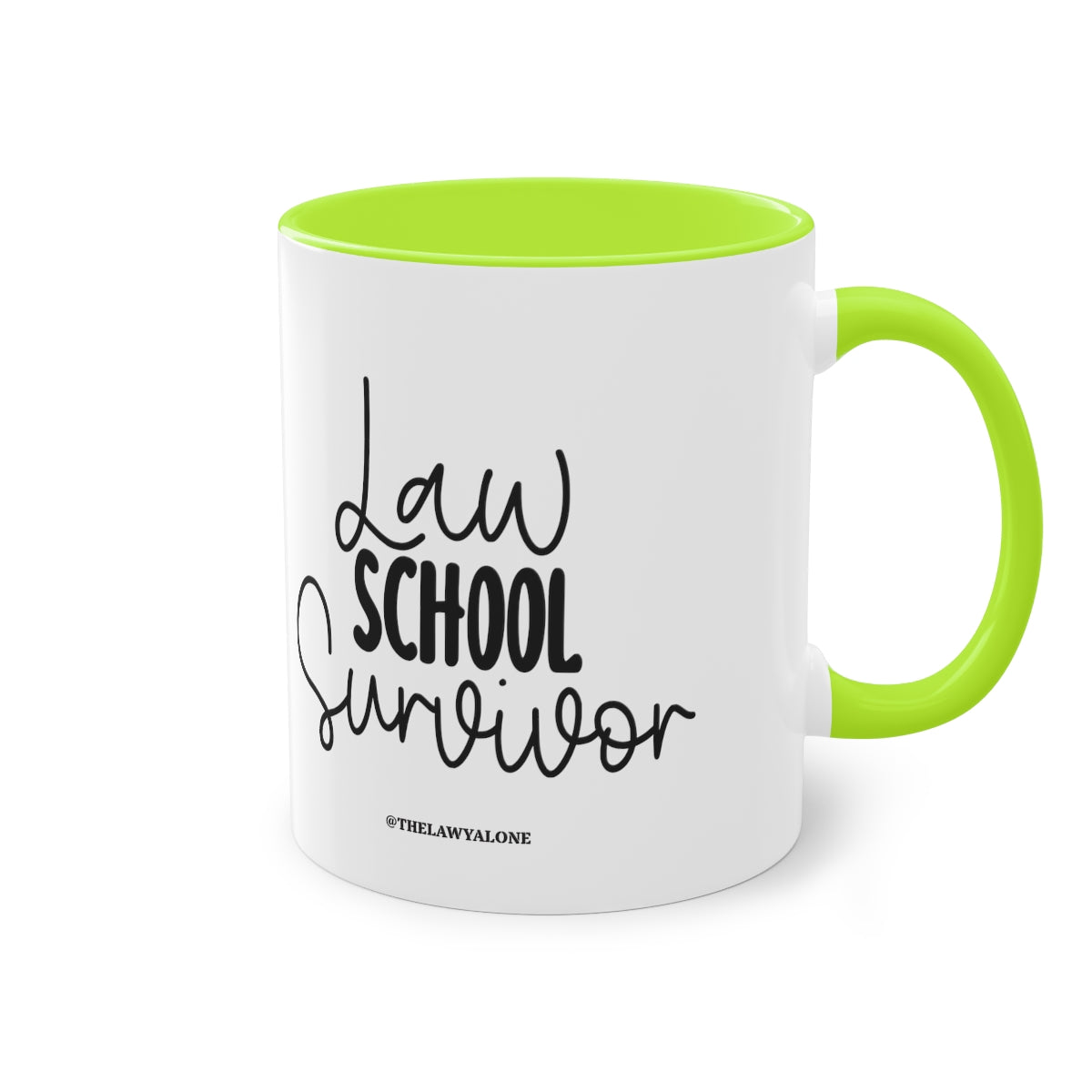Law School - The Lawyal One Tasse
