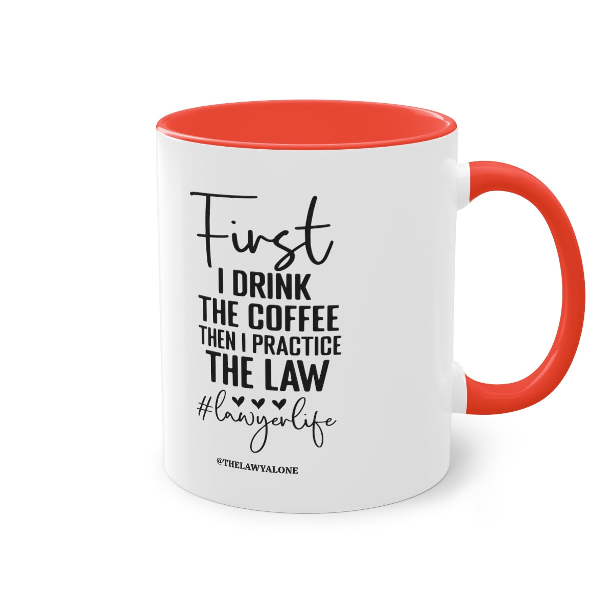 First Cofee - The Lawyal One Tasse