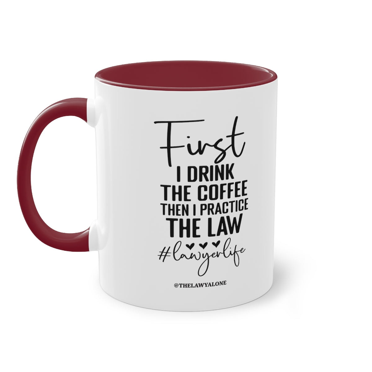 First Cofee - The Lawyal One Tasse