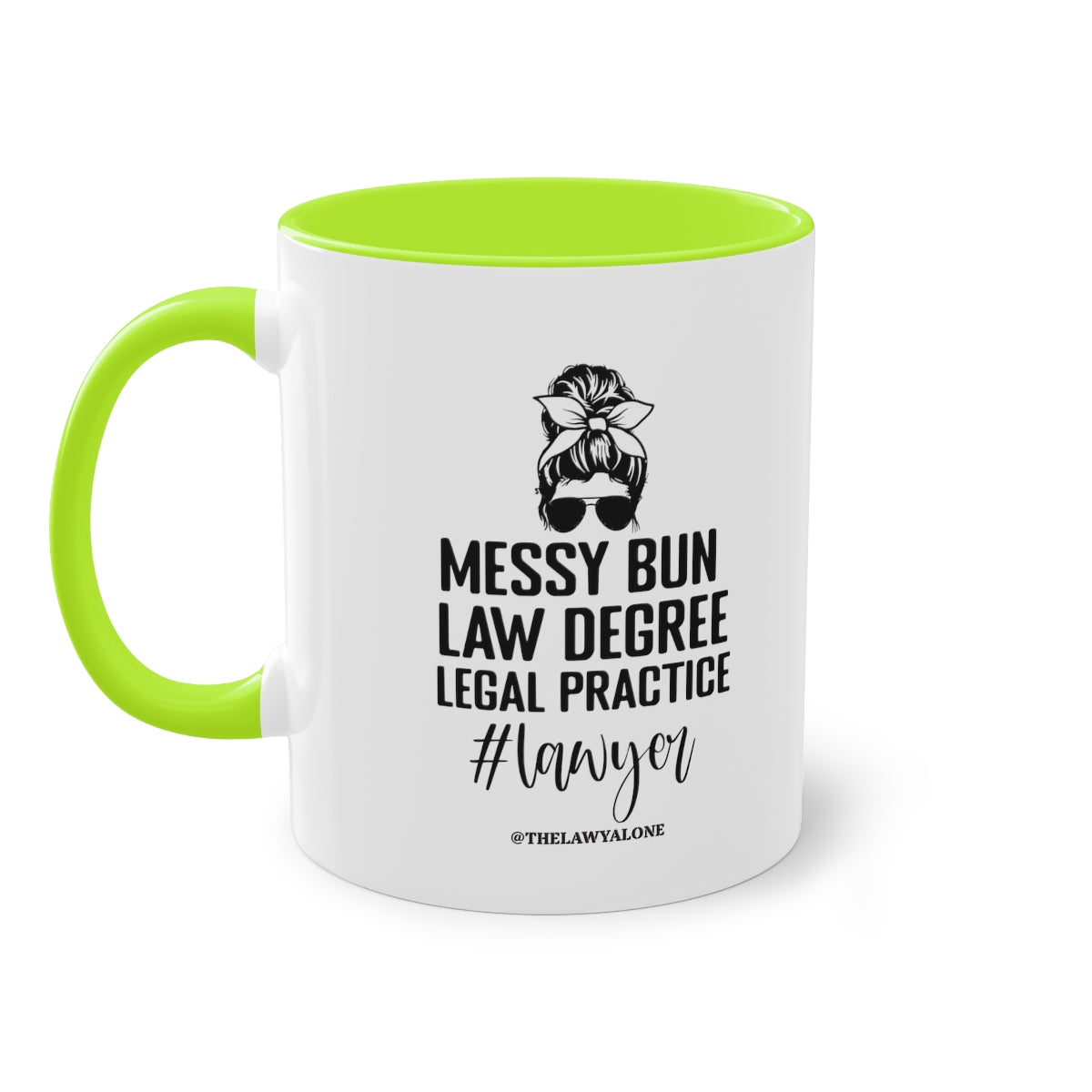 Messy Bun - The Lawyal One Tasse