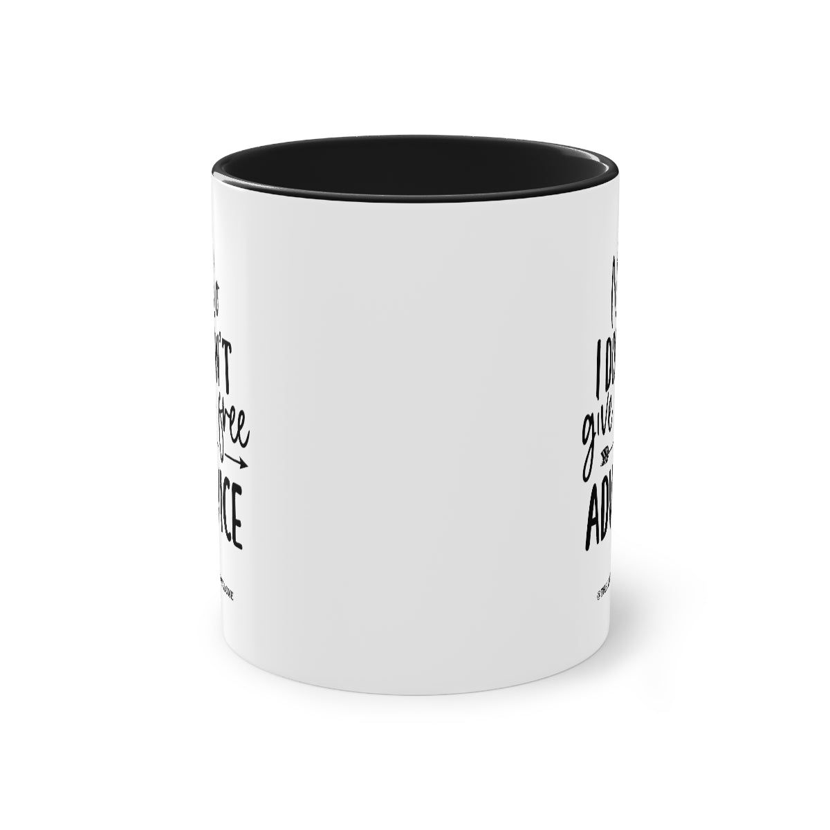 No Advise For Free - The Lawyal One Tasse