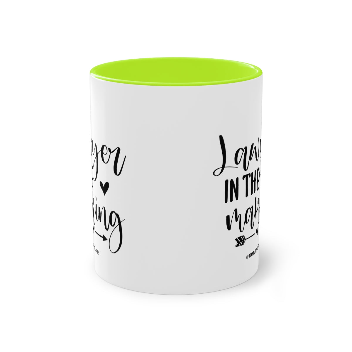 Lawyer In The Making - The Lawyal One Tasse