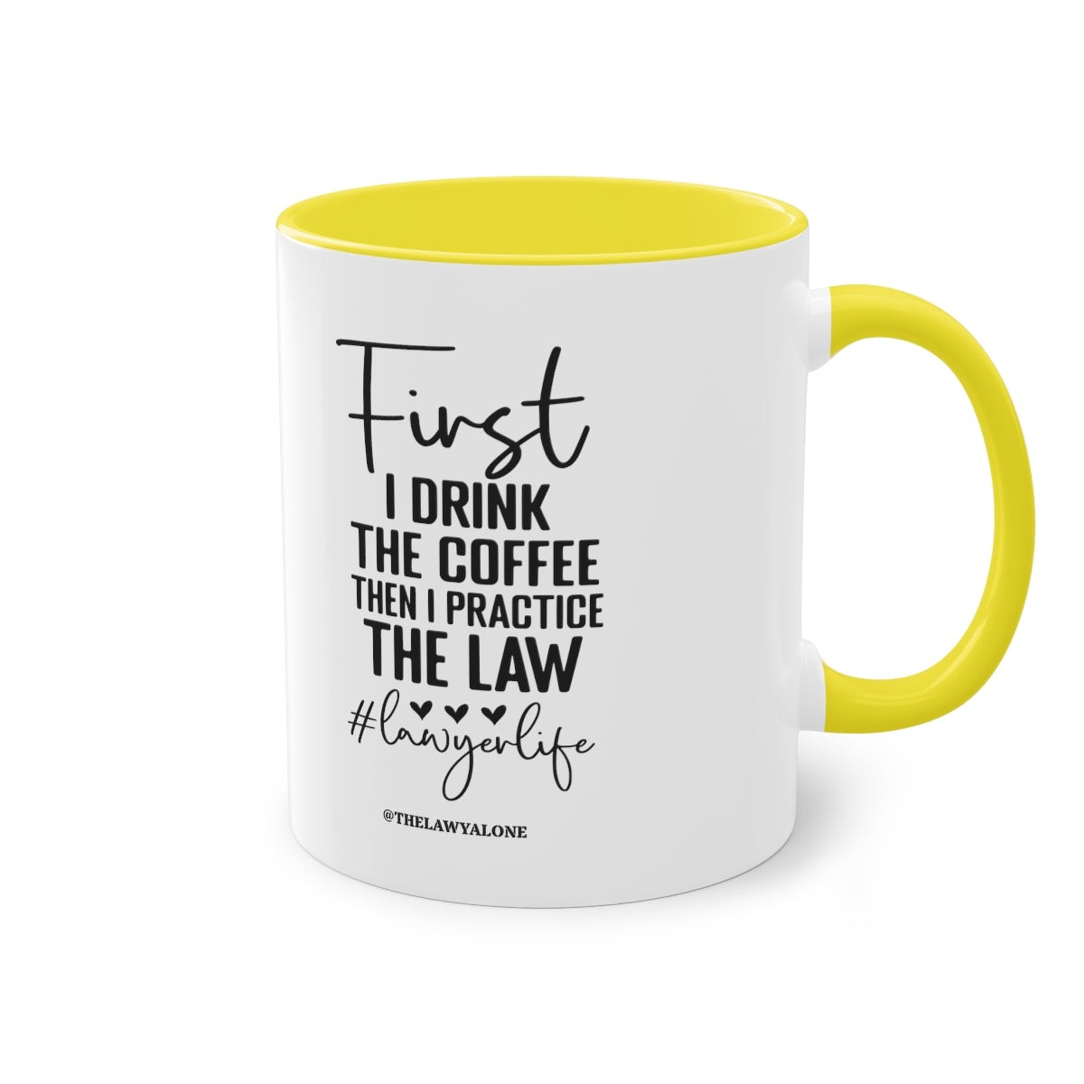 First Cofee - The Lawyal One Tasse