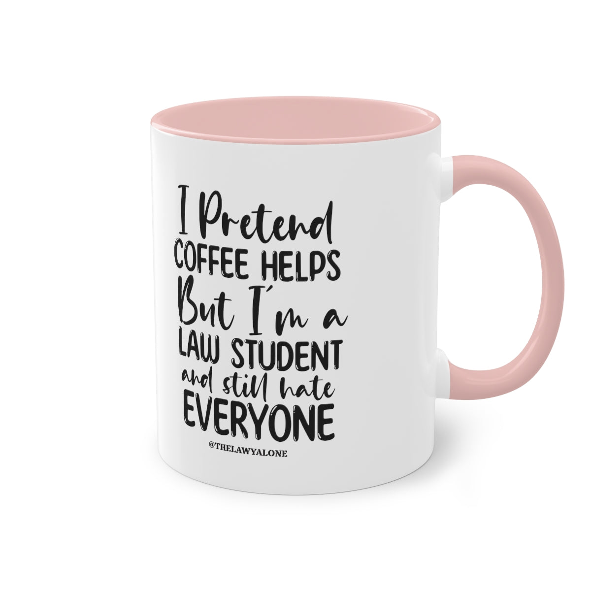 Law Student - The Lawyal One Tasse