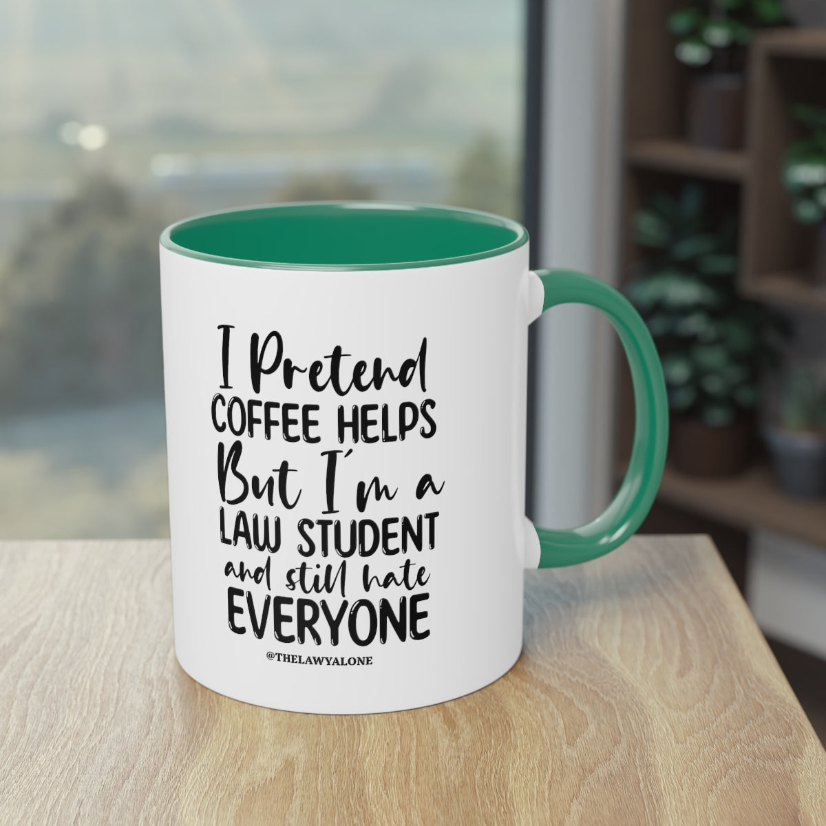 Law Student - The Lawyal One Tasse