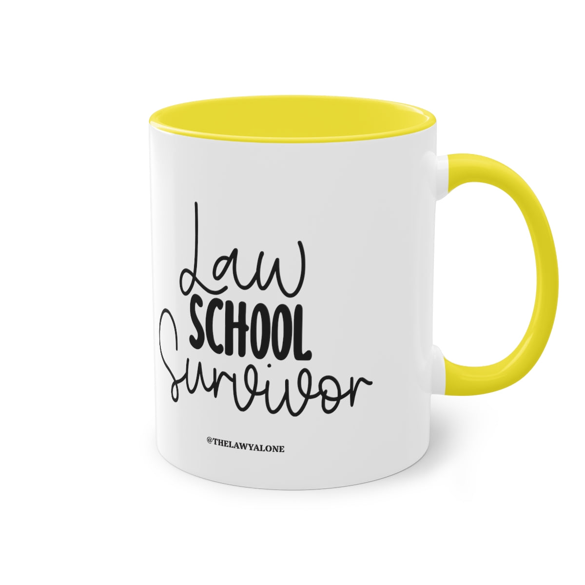 Law School - The Lawyal One Tasse