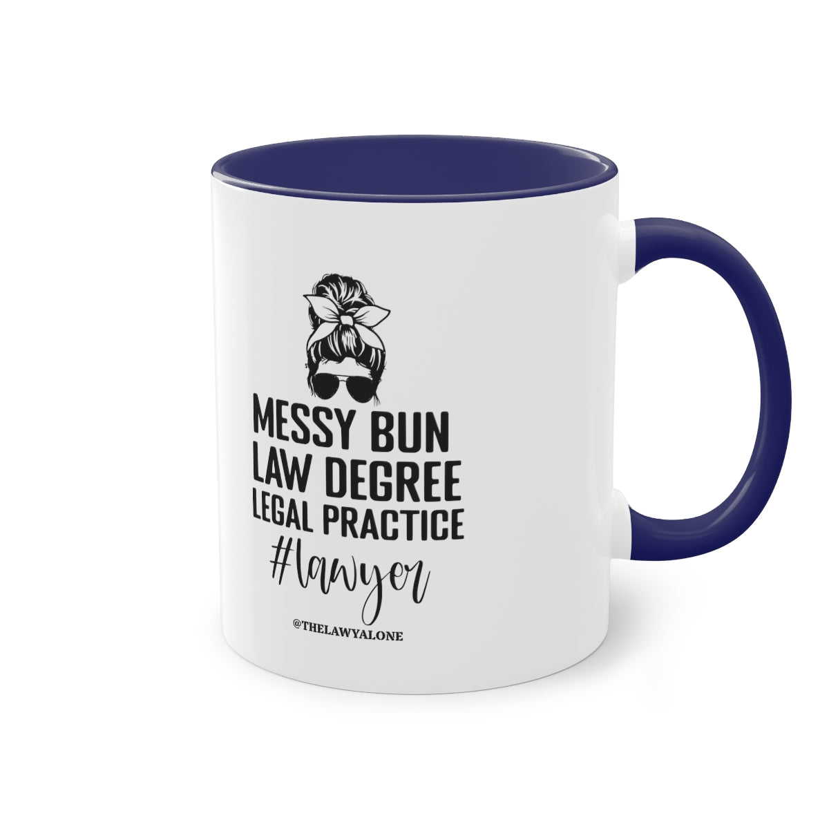 Messy Bun - The Lawyal One Tasse