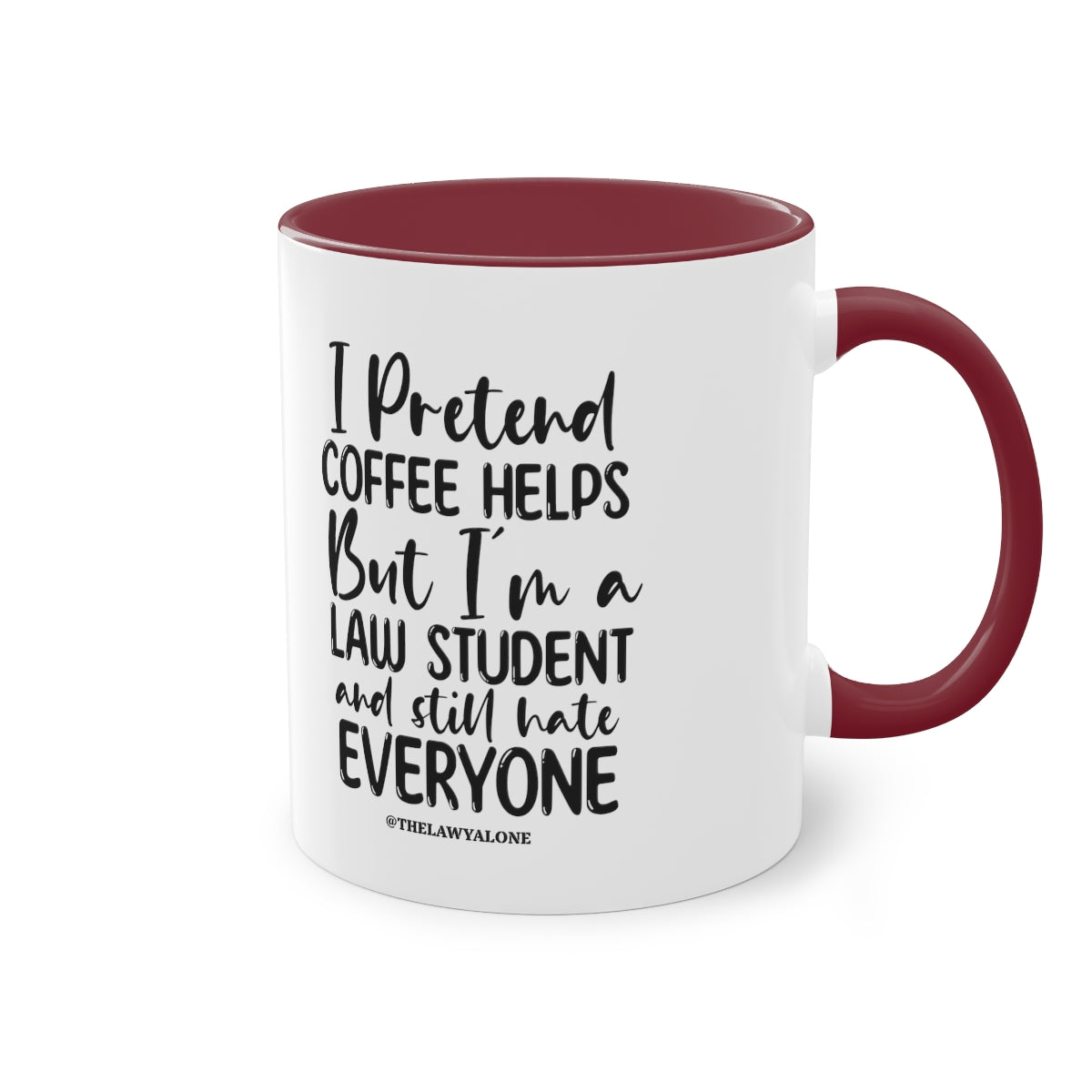 Law Student - The Lawyal One Tasse