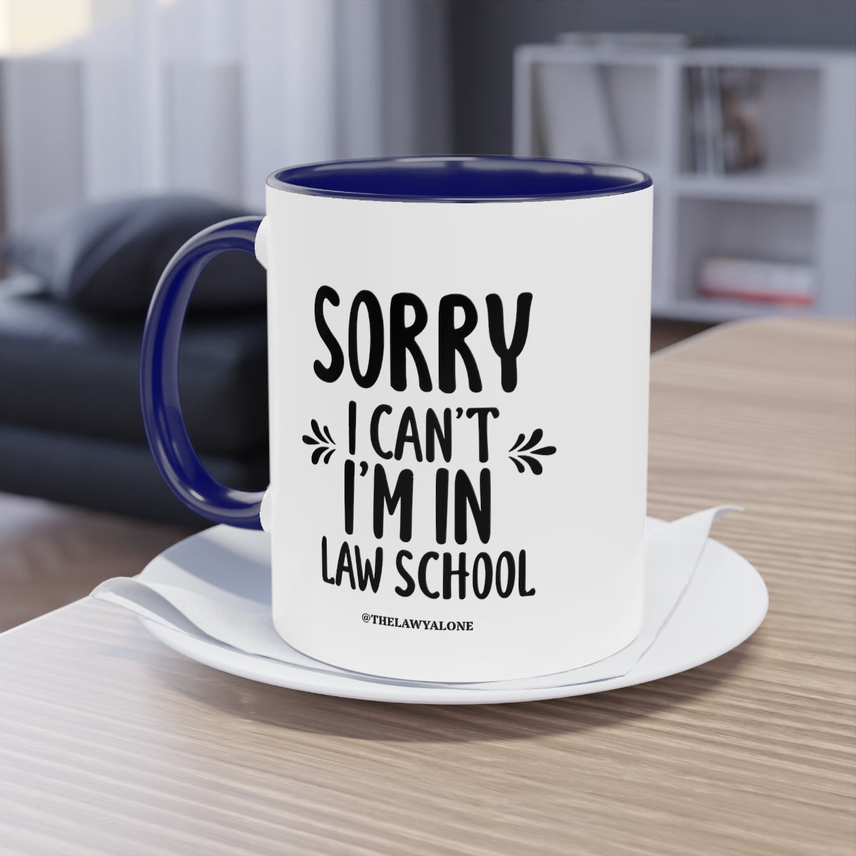 SORRY - The Lawyal One Tasse