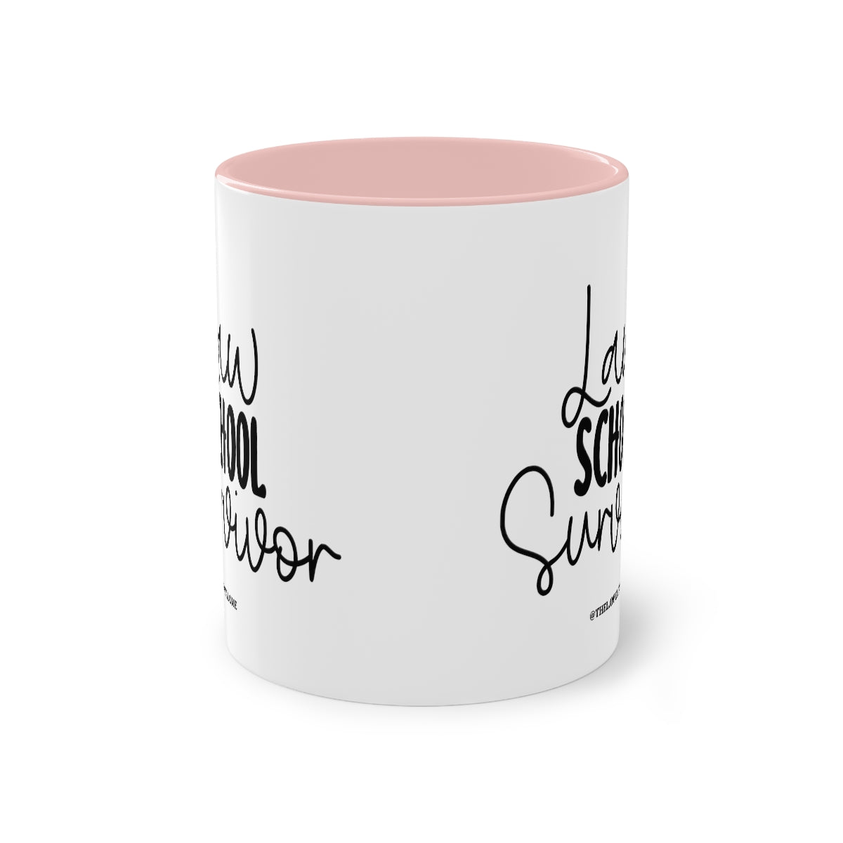 Law School - The Lawyal One Tasse