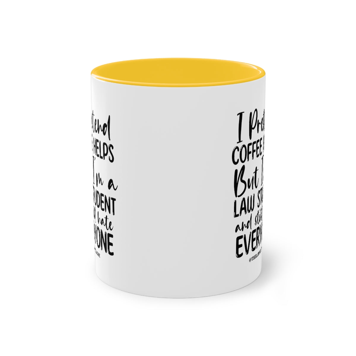 Law Student - The Lawyal One Tasse