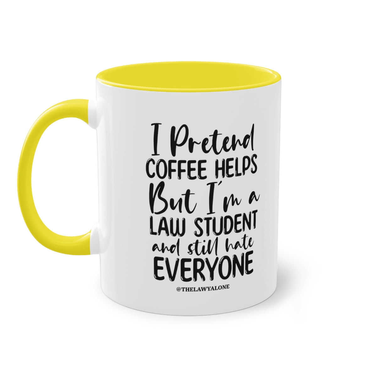Law Student - The Lawyal One Tasse