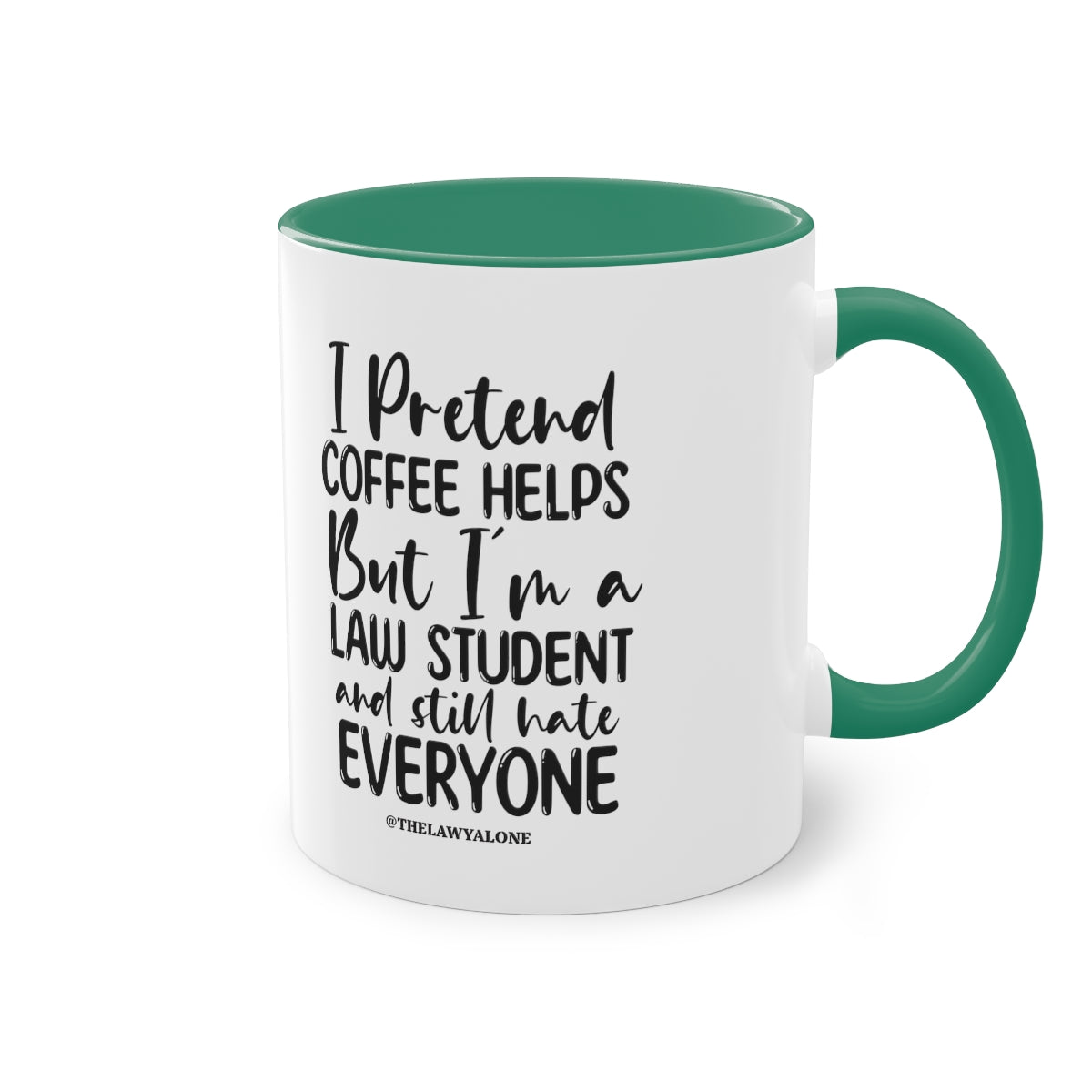 Law Student - The Lawyal One Tasse