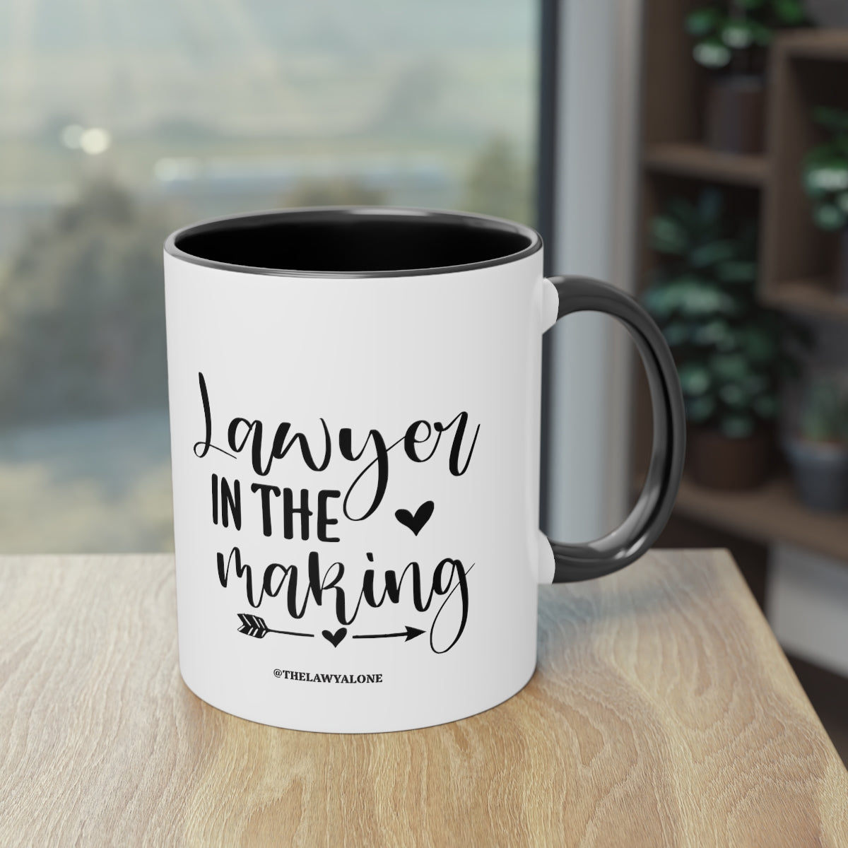 Lawyer In The Making - The Lawyal One Tasse