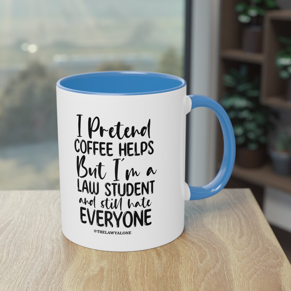 Law Student - The Lawyal One Tasse
