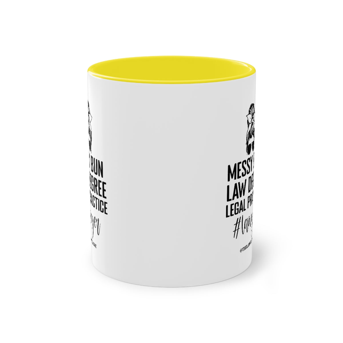 Messy Bun - The Lawyal One Tasse