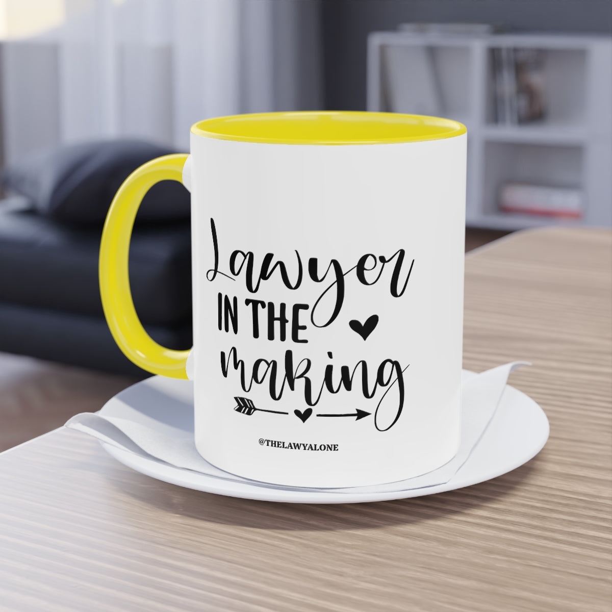 Lawyer In The Making - The Lawyal One Tasse