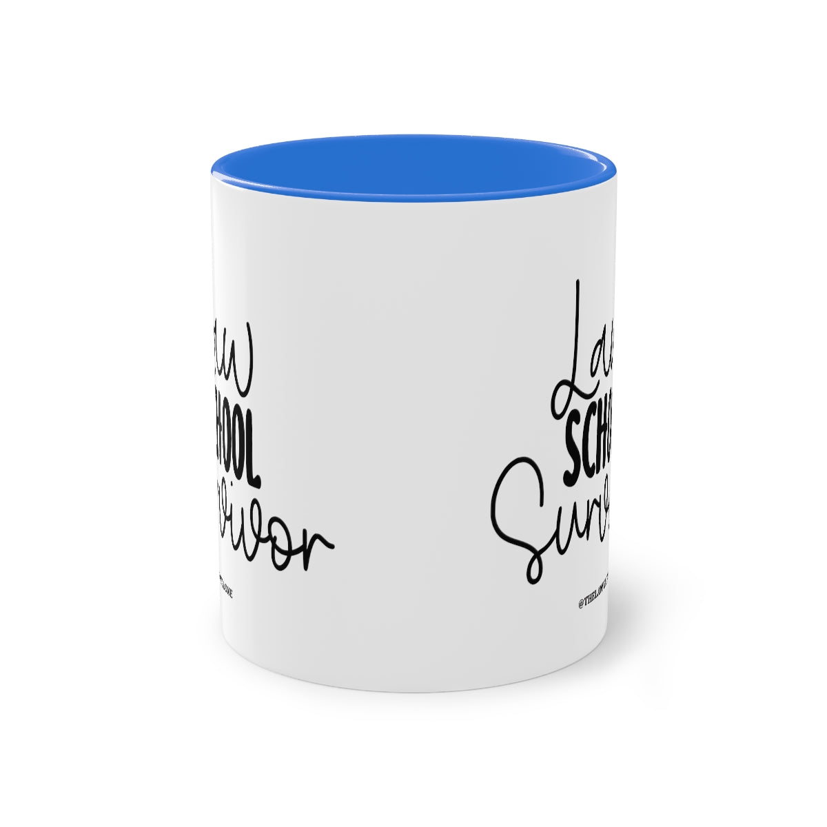 Law School - The Lawyal One Tasse