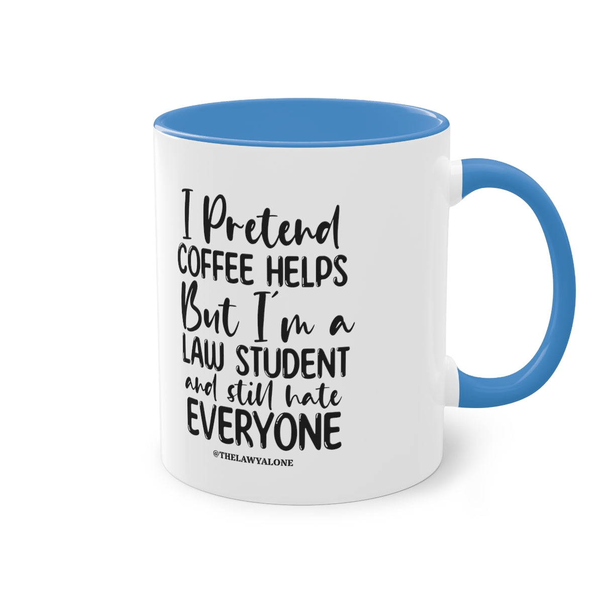 Law Student - The Lawyal One Tasse
