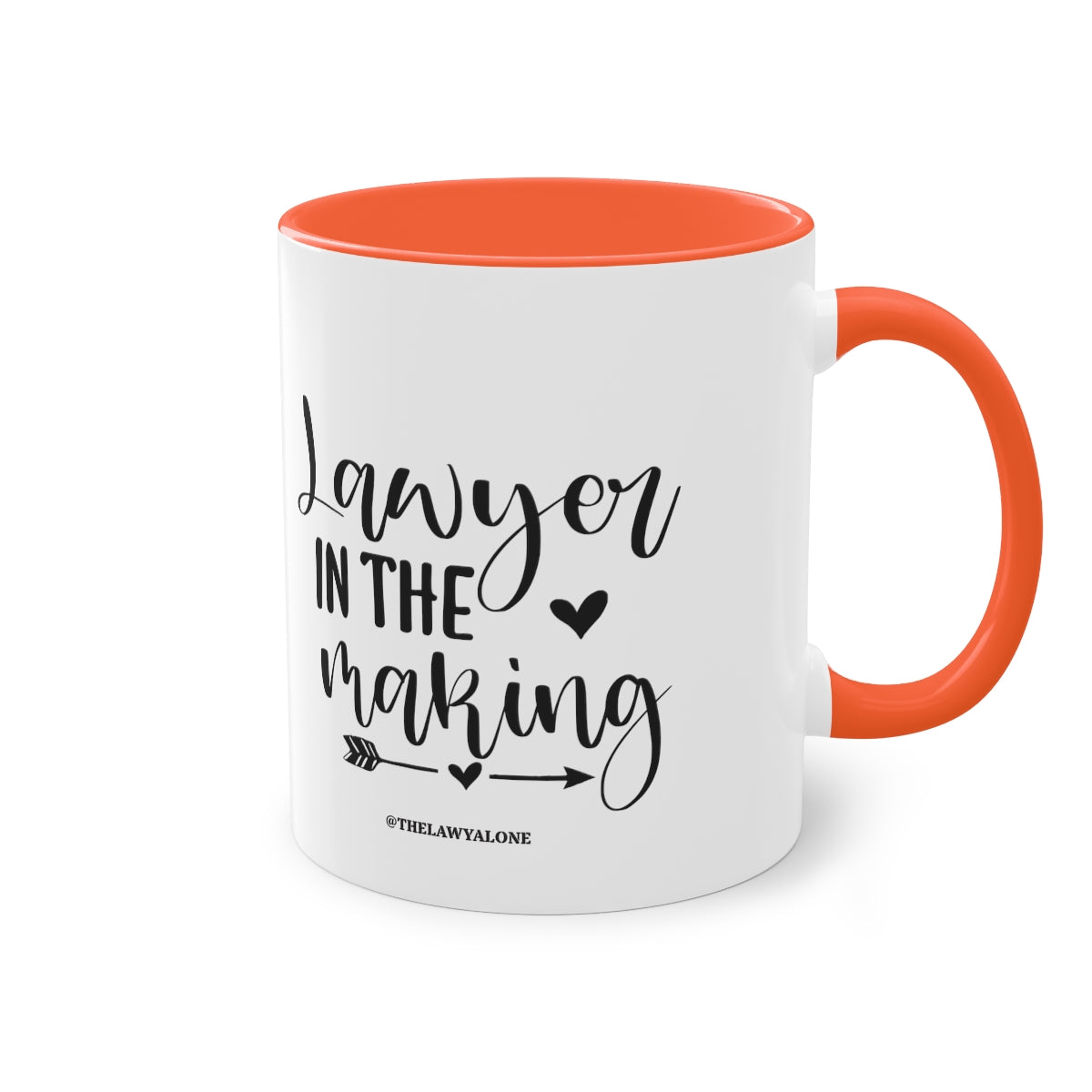 Lawyer In The Making - The Lawyal One Tasse