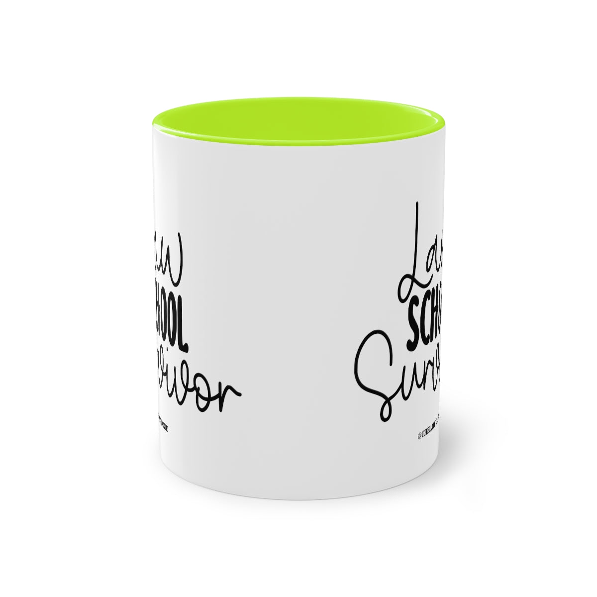 Law School - The Lawyal One Tasse
