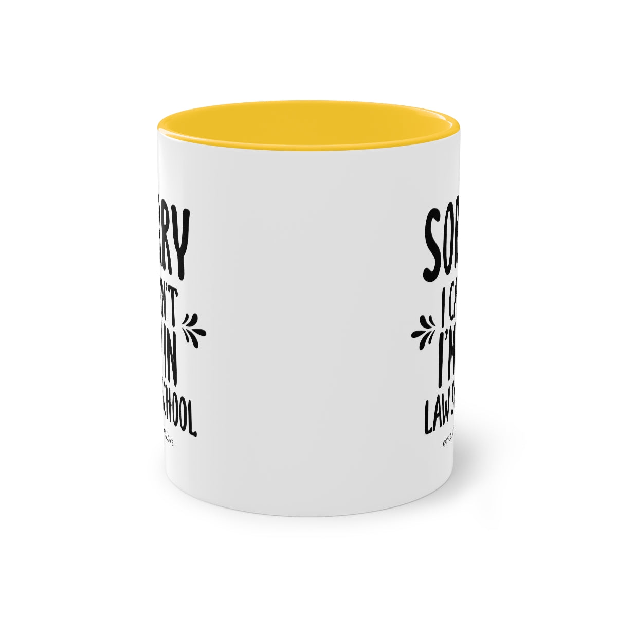 SORRY - The Lawyal One Tasse
