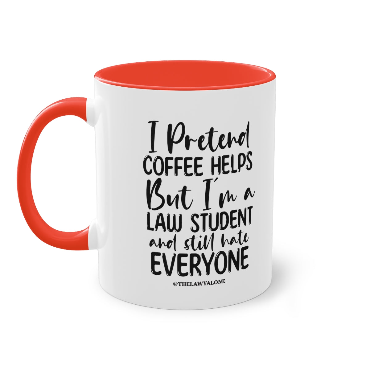 Law Student - The Lawyal One Tasse