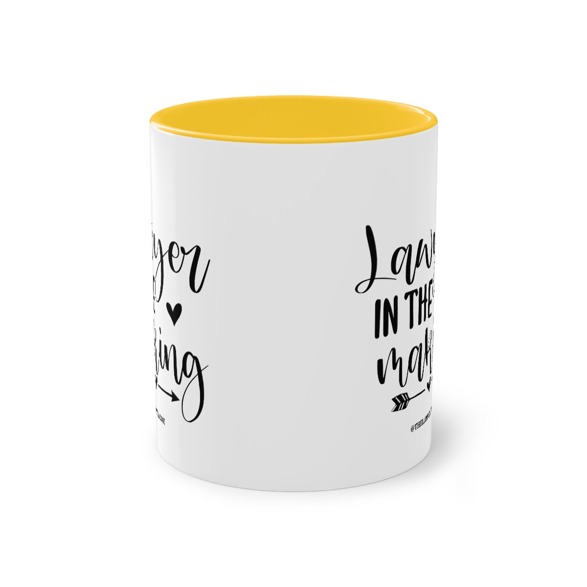 Lawyer In The Making - The Lawyal One Tasse