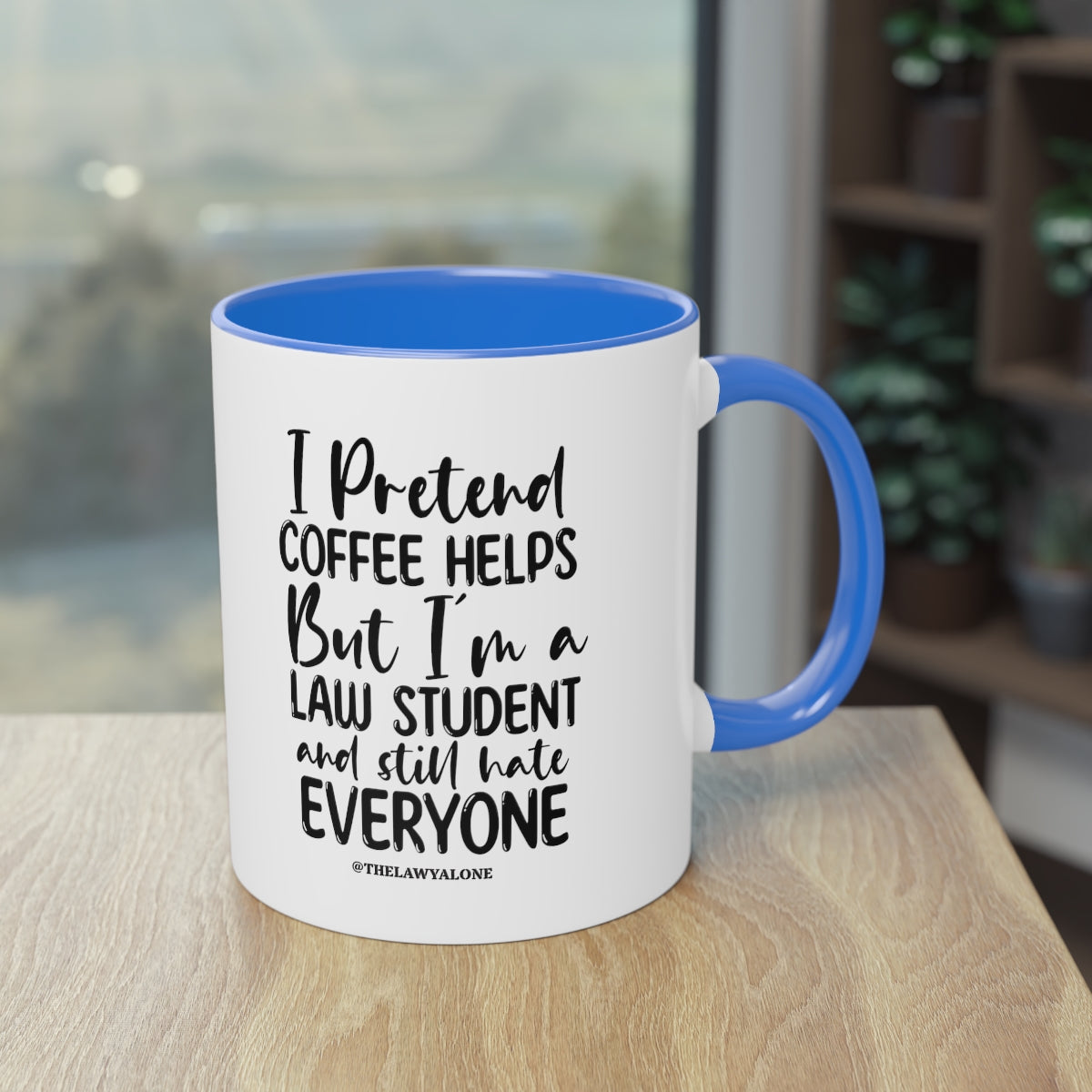 Law Student - The Lawyal One Tasse
