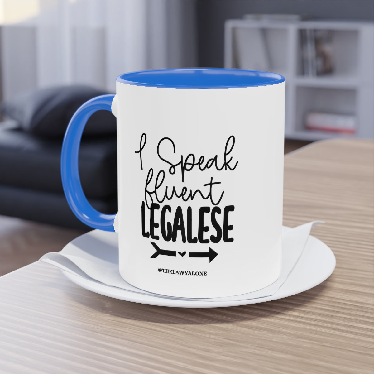 Legalese - The Lawyal One Tasse
