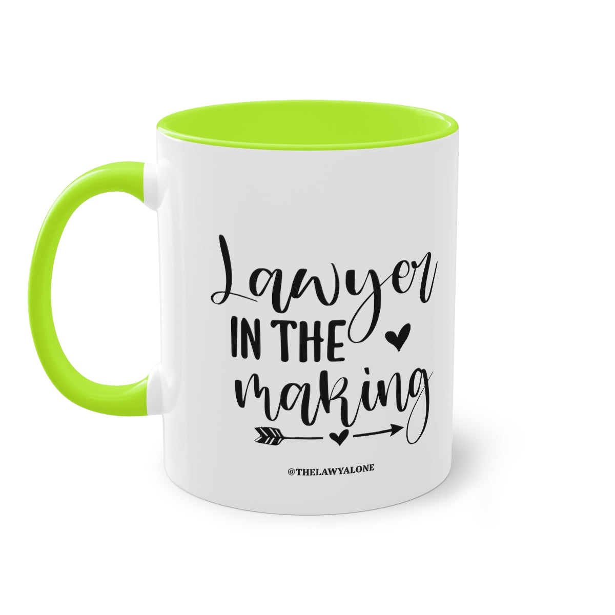 Lawyer In The Making - The Lawyal One Tasse