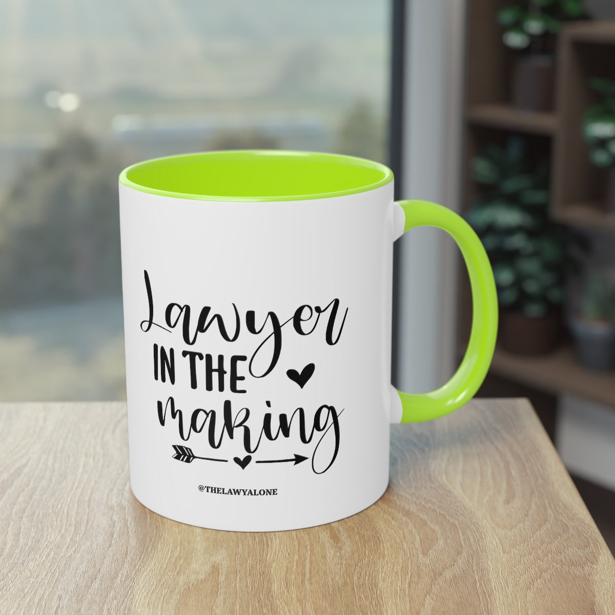 Lawyer In The Making - The Lawyal One Tasse