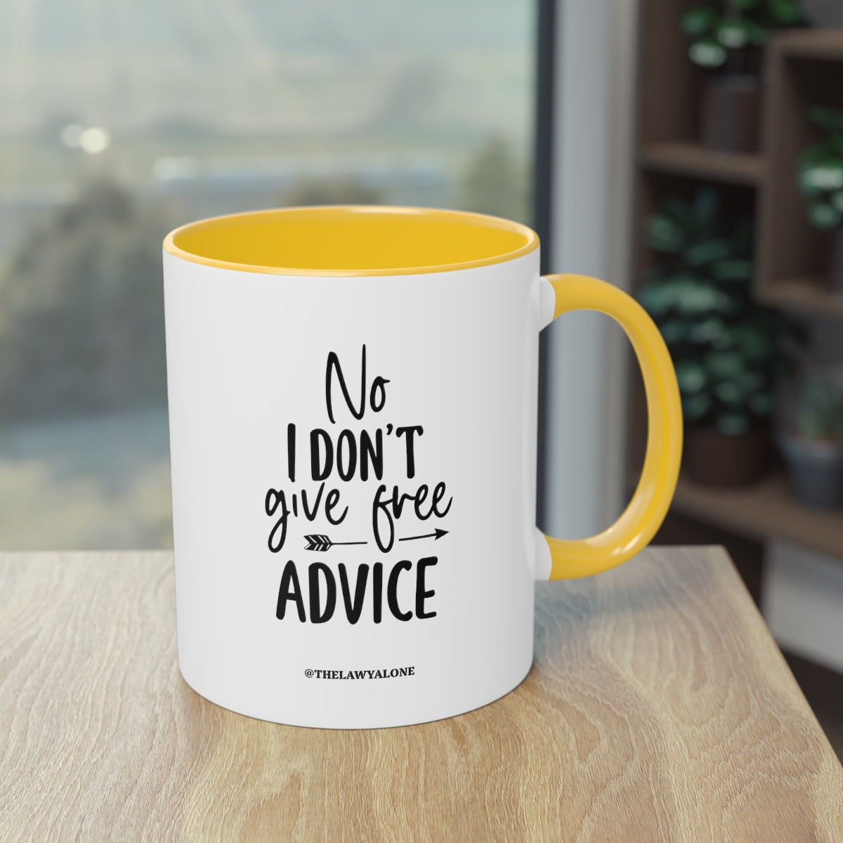 No Advise For Free - The Lawyal One Tasse