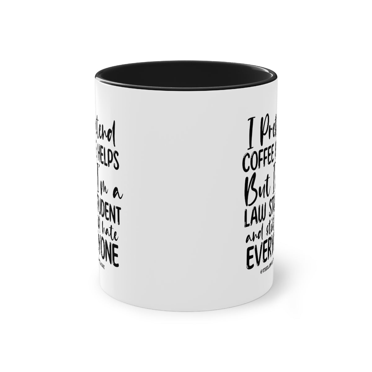 Law Student - The Lawyal One Tasse